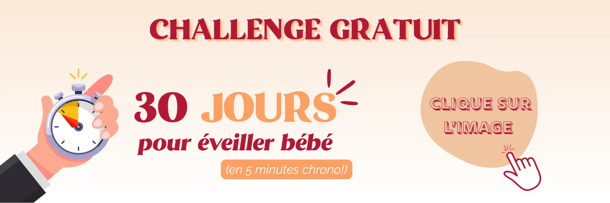 challenge 30 jours pour éveiller bébé